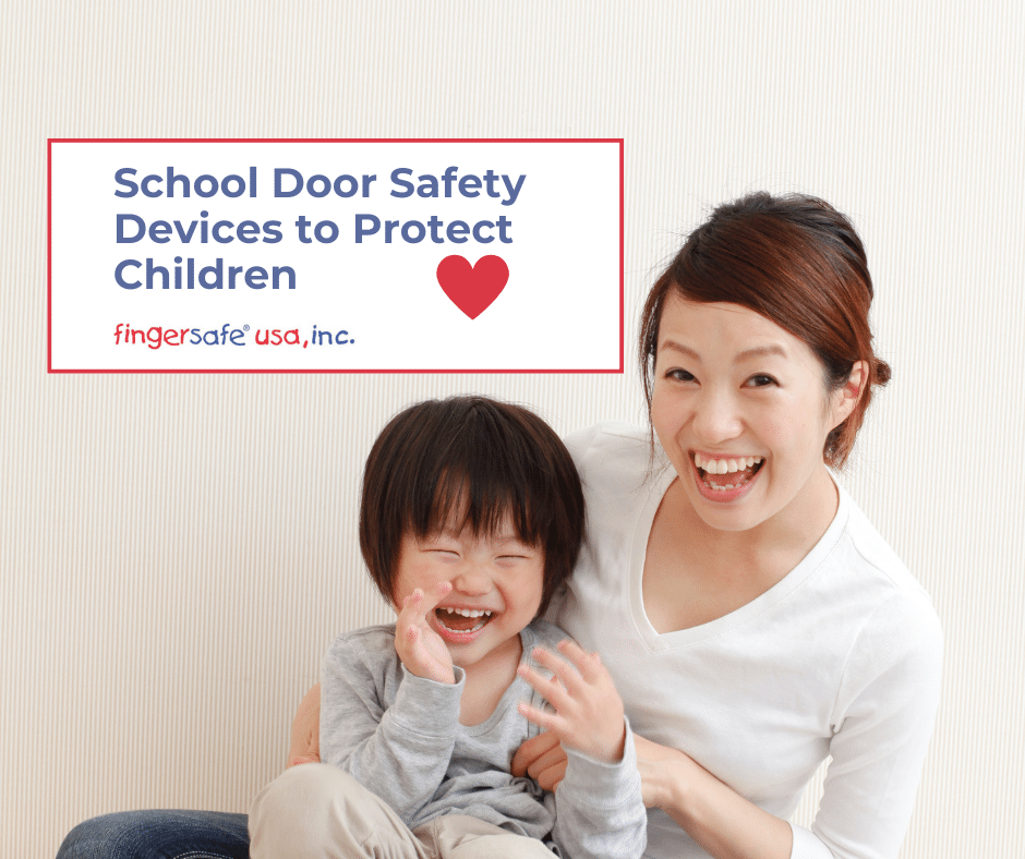 School Door Safety Devices to Protect Children 1 mother and child image with text: Protect children from door-related injuries with school door safety devices. Learn how finger guards prevent classroom door pinch accidents.